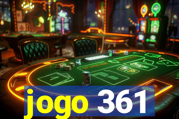 jogo 361